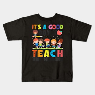 Its A Good Day To Teach Tiny Humans Cute Teacher Teaching Kids T-Shirt